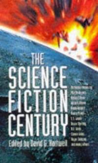 The Science Fiction Century by Hartwell, David G