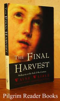 The Final Harvest: Medjugorje at the End of the Century. by Weible, Wayne - 1999