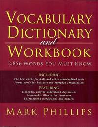Vocabulary Dictionary and Workbook: 2,856 Words You Must Know