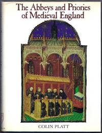 The Abbeys and Priories of Medieval England