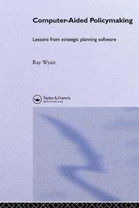 Computer Aided Policy Making