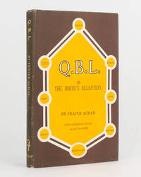 Q.B.L. or The Bride's Reception. Being a Short Qabalistic Treatise on the Nature and Use of the Tree of Life by ACHAD, Frater (introduction and appendix) - 1969