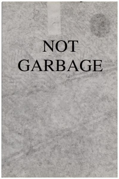 Not Garbage (Signed by Six Artists)