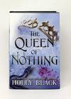 The Queen of Nothing (The Folk of the Air, 3) SIGNED FIRST EDITION