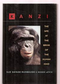 cover of Kanzi The Ape at the Brink of the Human Mind