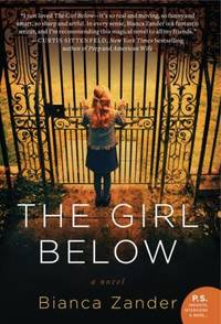 The Girl Below : A Novel
