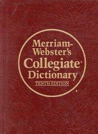 Merriam-Webster's Collegiate Dictionary : Thumb-Indexed