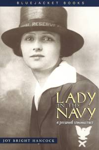 Lady in the Navy: A Personal Reminiscence (Bluejacket Books)