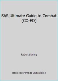SAS Ultimate Guide to Combat (CO-ED)