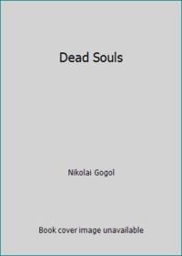 Dead Souls by Nikolai Gogol - 1923