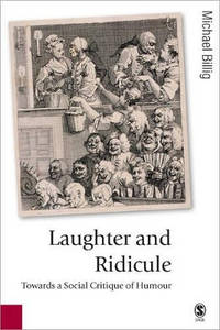 Laughter and Ridicule: Towards a Social Critique of Humour