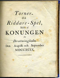 Torner- och riddare-spel, hållit af konungen på…