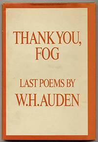 Thank You, Fog by W. H. Auden - 1974