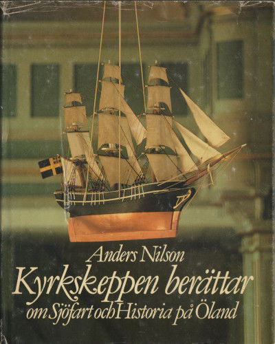 KYRKSKEPPEN BERÄTTAR OM SJÖFART OCH HISTORIA PÅ…