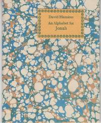 An Alphabet for Jonah OR David Blamires' Story of Jonah: An Alphabetic Rhyme illustrated with antique cuts