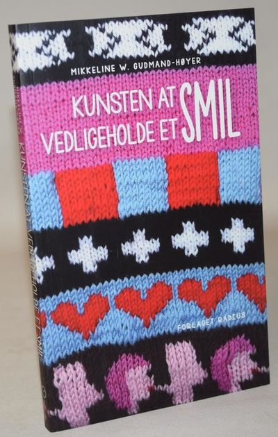 Kunsten at vedligeholde et smil.