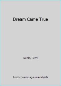 image of Dream Came True
