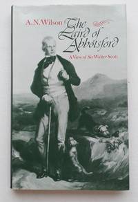 The Laird of Abbotsford:a view of Sir Waler Scott