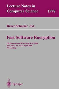 Fast Software Encryption: 7th International Workshop, FSE 2000, New York, NY, USA, April 10-12,...