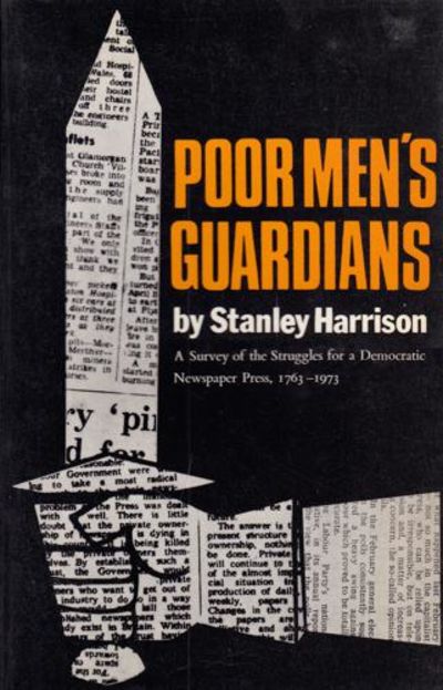 Poor Men's Guardians. A Survey of the Struggles…