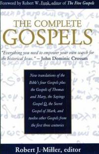 The Complete Gospels : Annotated Scholars Version
