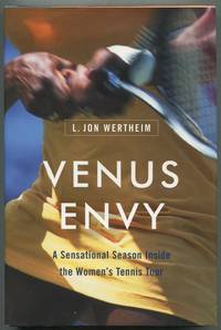 image of Venus Envy: A Sensational Season Inside the Women's Tennis Tour