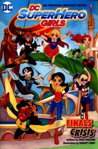 DC Super Hero Girls: Finals Crisis