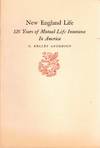 New England Life: 125 Years of Mutual life Insurance in America