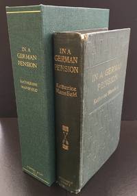 In A German Pension (The First UK Printing) by Mansfield, Katherine - 1911