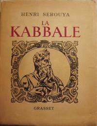 LA KABBALE SES ORIGINES SA PSYCHOLOGIE MYSTIQUE, SA METAPHYSIQUE