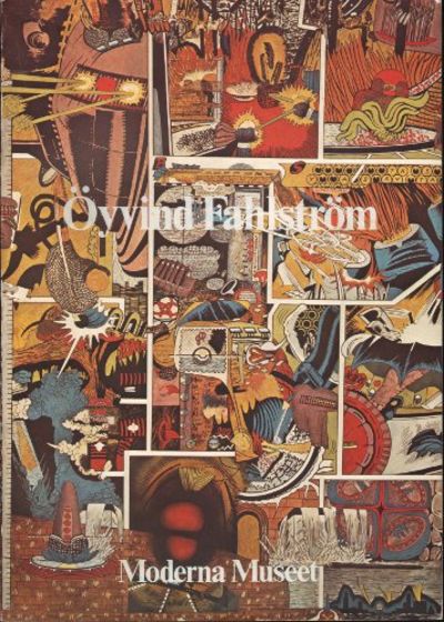 ÖYVIND FAHLSTRÖM. Moderna Museet, Stockholm, 13…