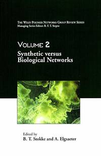 Synthetic Versus Biological Networks,(The Wiley Polymer Networks Group Review, vol.2) by B.T. Stokke - Hardcover - from World of Books Ltd (SKU: GOR010656828)