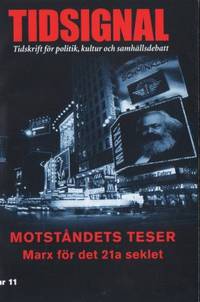 Tidsignal. Nr 11 2010. TIdskrift för politik,…