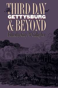 image of The Third Day at Gettysburg and Beyond