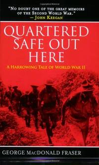 image of Quartered Safe Out Here: A Harrowing Tale of World War II