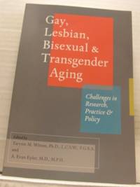 Gay, lesbian, bisexual & transgender aging. …