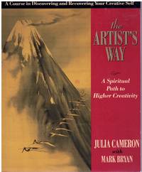 THE ARTIST&#039;S WAY by Cameron, Julia - 1992