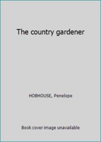 The country gardener