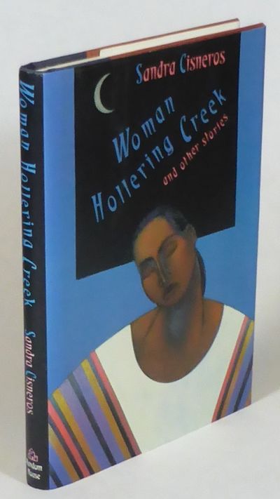 Woman of Hollering Creek, and Other Stories.