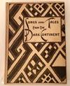 SONGS AND TALES FROM THE DARK CONTINENT RECORDED FROM THE SINGING AND THE SAYINGS OF