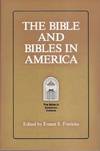 THE BIBLE AND BIBLES IN AMERICA
