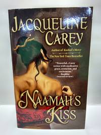 Naamah&#039;s Kiss by Jacqueline Carey - 2010