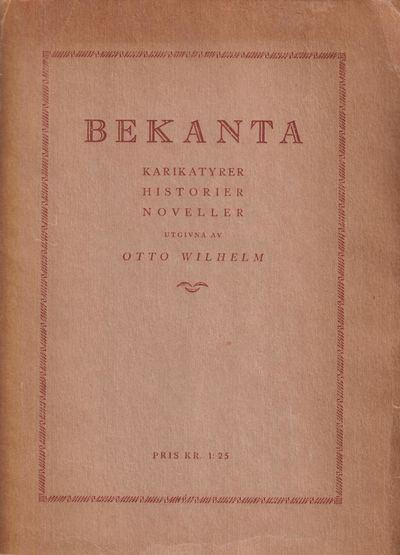 Bekanta. Karikatyrer, historier, noveller utgivna…