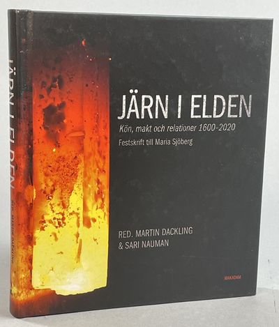 Järn i elden. Kön, makt och relationer 1600-2020.…