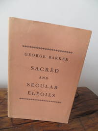 Sacred and Secular Elegies
