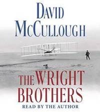 The Wright Brothers by David McCullough - 2017-11-28