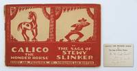 Calico The Wonder Horse; Or the Saga of Stewy Slinker Signed First Edition