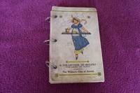 A Collection of Recipes From Aurora and Vicinity (Antique or Old Charity Cookbook) by The Woman's Club of Aurora (IL) - no date but ads for coal and corsets + an electric washing machi - antique - from booksnvintage (SKU: biblio647)