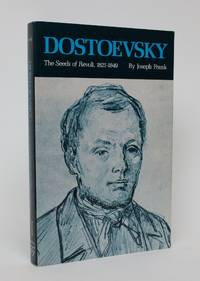 Dostoevsky: The Seeds of Revolt, 1821-1849 by Joseph Frank - 1979 - from Minotavros Books (SKU: 006205)