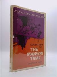 Reflections on the Manson Trial: Journal of a Pseudo-Juror.